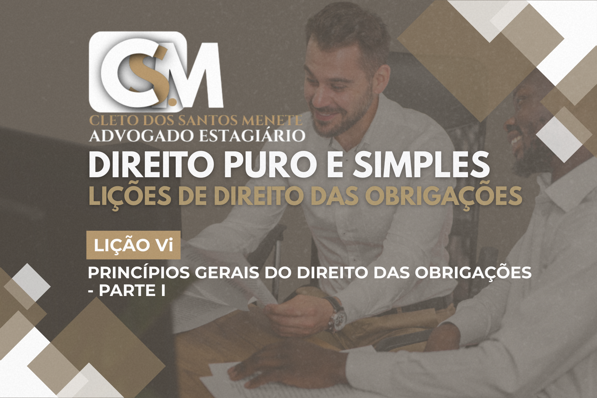 Princípios Gerais do Direito das Obrigações - Parte I