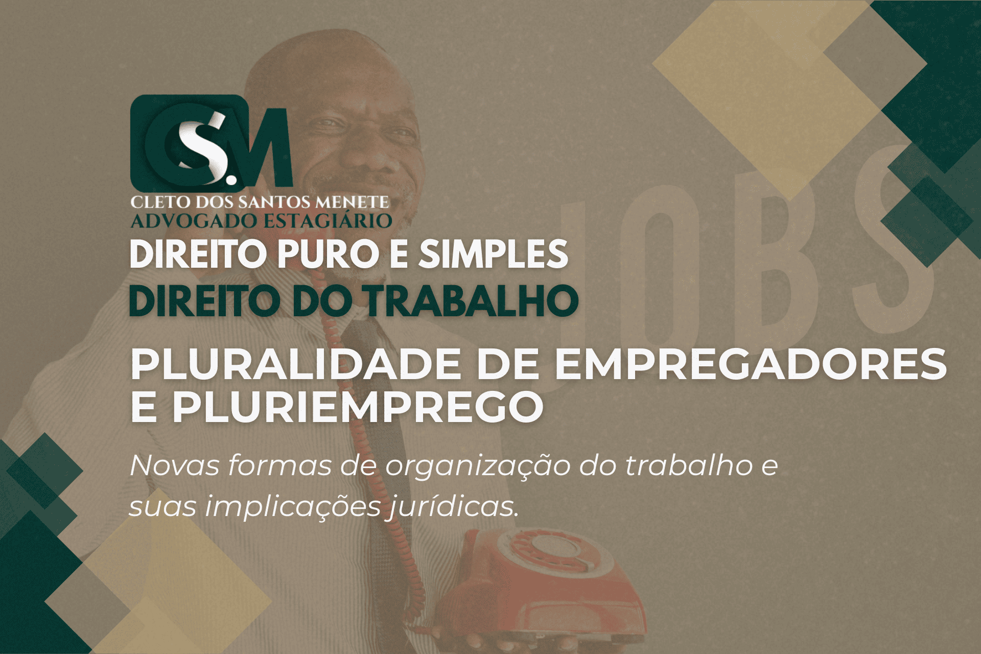 Direito do trabalho e pluriemprego.
